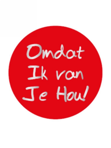 Etiketten Liefde Omdat Ik Van Je Hou 3cm 500stuks